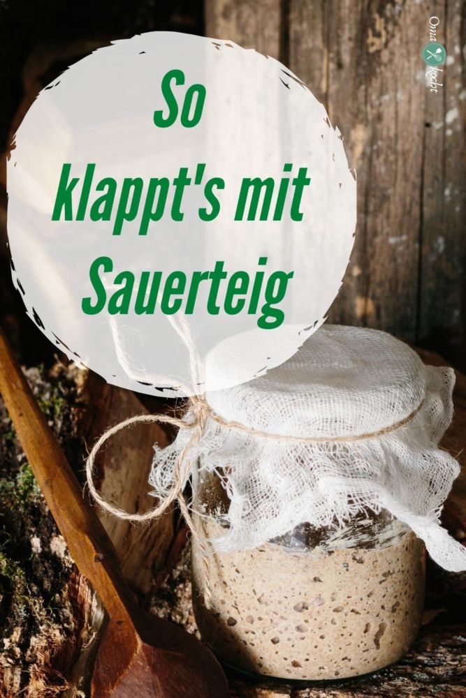 So machst du einen Sauerteig aus Roggen | Omas Rezepte