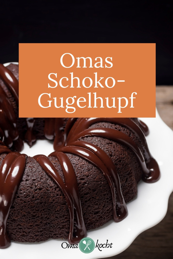 Saftiger Schokoladen-Gugelhupf - Oma Kocht